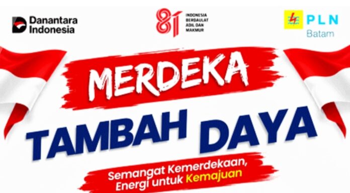 Sambut HUT ke-81 RI, PLN Batam Luncurkan Promo MERDAYA, Tambah Daya Listrik Cukup Rp81 Ribu Rupiah